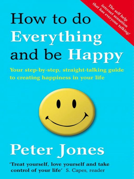 Title details for How to Do Everything and Be Happy by Peter Jones - Wait list